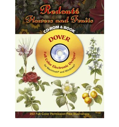 обложка книги Redoute Flowers and Fruits CD-ROM and Book книга Redoute Flowers and Fruits CD-ROM and Book, автор: Pierre-Joseph Redoute